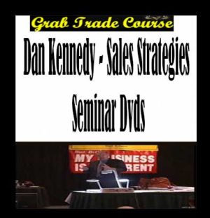 Dan Kennedy - Sales Strategies Seminar DVDS