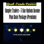 5 Star Options Income Plan Basic Package (PREMIUM) with Simpler Trading