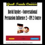 Conversational Persuasion Influence 2 - CPI 2 Course with David Snyder