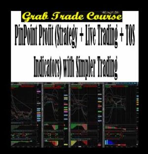 PinPoint Profit (Strategy + Live Trading + TOS Indicators) with Simpler Trading