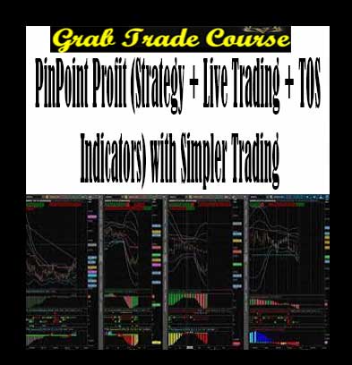 PinPoint Profit (Strategy + Live Trading + TOS Indicators) with Simpler Trading
