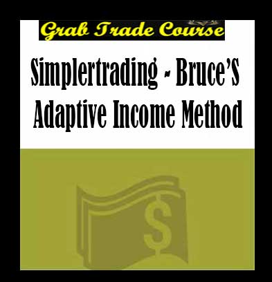 Simpler Trading - Bruce’s Adaptive Income Method with 