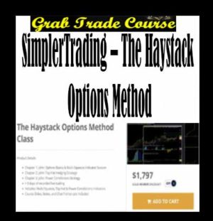 The Haystack Options Method with Simpler Trading