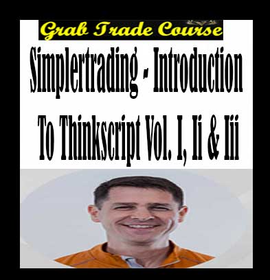 Introduction to ThinkScript Vol. I, II & III with Simpler Trading