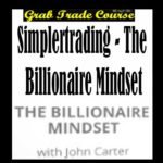 The Billionaire Mindset with Simpler Trading