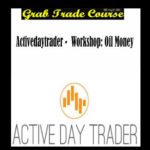 Workshop: Oil Money with Activedaytrader