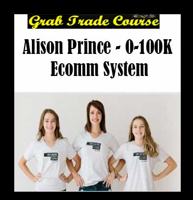 0-100K Ecomm System with Alison Prince