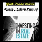  Action Packed Real Estate Investing with Assata