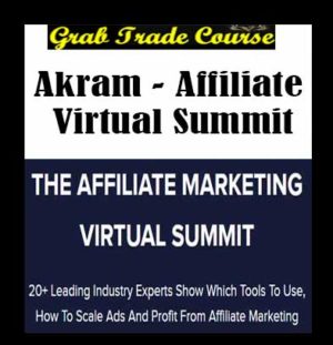 Affiliate Virtual Summit with Akram 