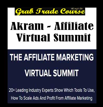 Affiliate Virtual Summit with Akram 