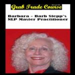 Barb Stepp’s NLP Master Practitioner with Barbara