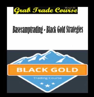 Black Gold Strategies with Base Camp Trading