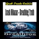Breathing Truth with Arash Dibazar