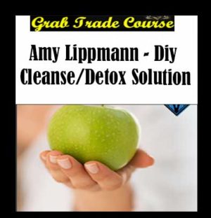 DIY Cleanse/Detox Solution with Amy Lippmann