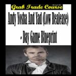 Day game Blueprint with Andy Yosha and Yad (Low Realease) 