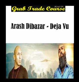 Deja vu with Arash Dibazar