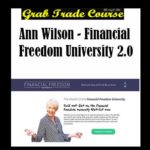 Financial Freedom University 2.0 with Ann Wilson