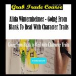 Going from Blank to Real with Character Traits with Alida Winternheimer