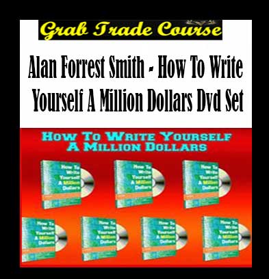 How To Write Yourself A Million Dollars DVD Set with Alan Forrest Smith