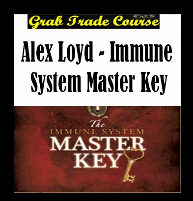 Immune System Master Key with Alex Loyd