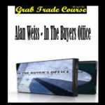 In the Buyers Office with Alan weiss