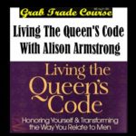 Living the Queen's Code with Alison Armstrong