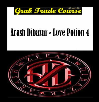 Love Potion 4 with Arash Dibazar