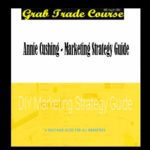  Marketing Strategy Guide with Annie Cushing