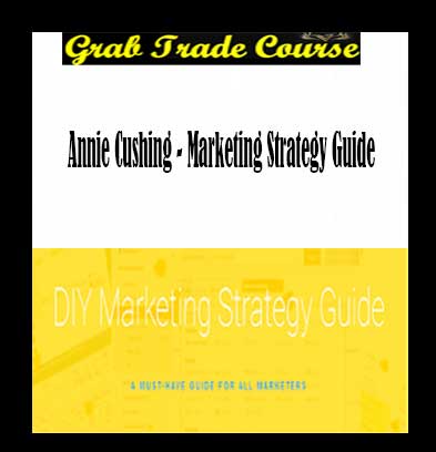  Marketing Strategy Guide with Annie Cushing