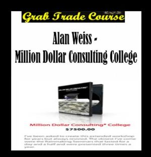 Million Dollar Consulting College with Alan Weiss