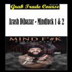 Mindfuck 1 & 2 with Arash Dibazar