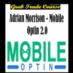Mobile Optin 2.0 with Adrian Morrison
