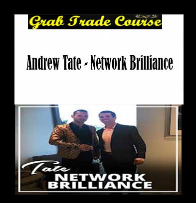 Network Brilliance with Andrew Tate 