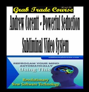 Powerful Seduction Subliminal Video System with Andrew Corentt