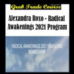 Radical Awakenings 2021 Program with Alexandra Roxo