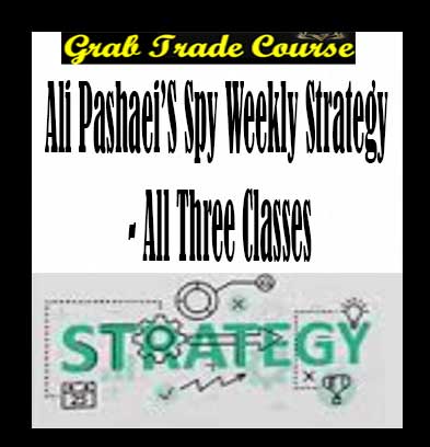 SPY Weekly Strategy - All Three Classes with Ali Pashaei