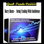 SWING TRADING WITH CONFIDENCE with Barry Burns