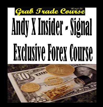 Signal Exclusive Forex Course with Andy X Insider