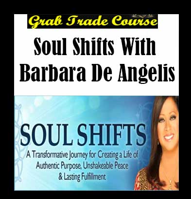 Soul Shifts with Barbara De Angelis