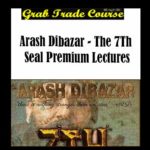 The 7th Seal Premium Lectures with Arash Dibazar