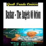 The Angels of Orion with Bashar