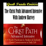 The Christ Path Advanced Intensive with Andrew Harvey