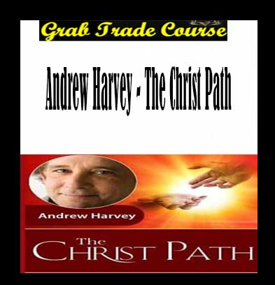 The Christ Path with Andrew Harvey