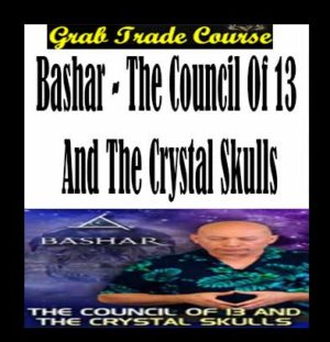 The Council of 13 and The Crystal Skulls with Bashar 