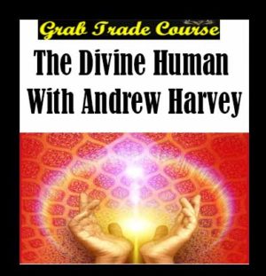 The Divine Love Course with Andrew Harvey