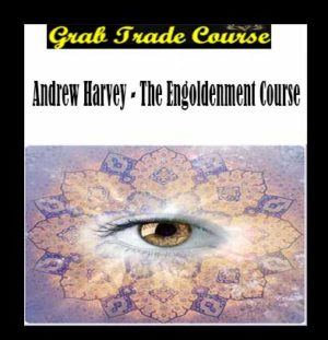 The Engoldenment Course with Andrew Harvey