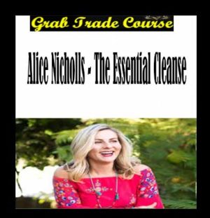 The Essential Cleanse with Alice Nicholls