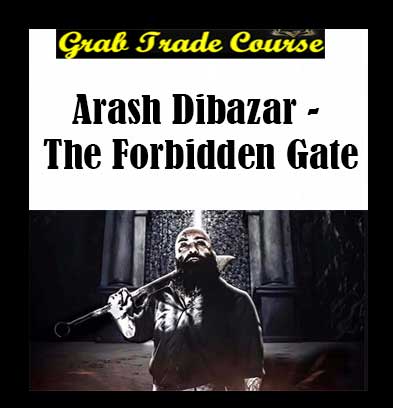 The Forbidden Gate with Arash Dibazar