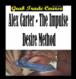 The Impulse Desire Method with Alex Carter