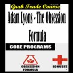 The Obsession Formula with Adam Lyons